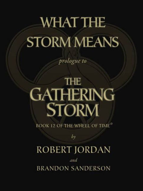 Robert Jordan, Brandon Sanderson: What the Storm Means (EBook, 2009, Doherty Associates, LLC, Tom)