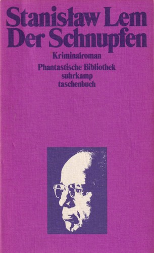 Stanisław Lem: Der Schnupfen (Paperback, German language, 1979, Suhrkamp)