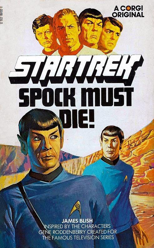 James Blish: Spock Must Die! (1974)