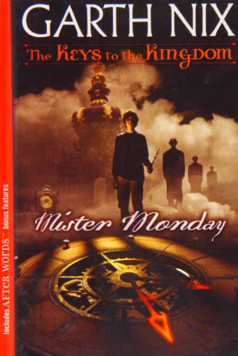 Garth Nix: Mister Monday (Hardcover, 2008, Scholastic Paperbacks)