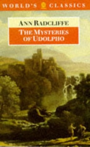 Ann Radcliffe: The Mysteries of Udolpho (1980, Oxford University Press)
