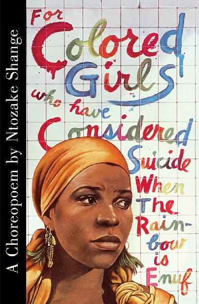 Ntozake Shange: For Colored Girls who have considered suicide / when the rainbow is enuf (Paperback, 1982, Bantam)