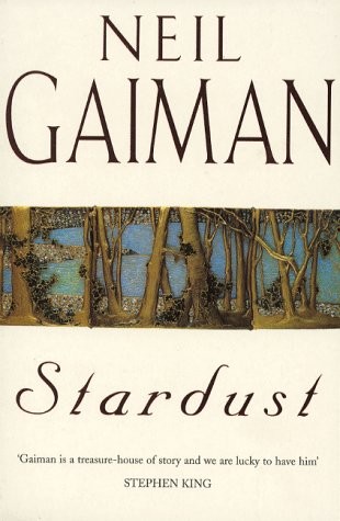 Neil Gaiman: Stardust (1999, Headline Book Pub Ltd)