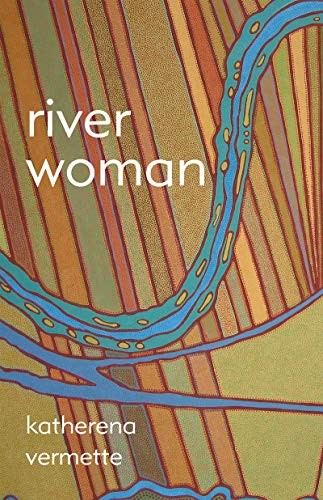 river woman (Paperback, 2018, House of Anansi Press)