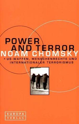 Noam Chomsky: Power and Terror (German language, 2004, Europa-Verl.)