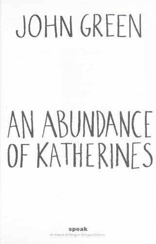 John Green: An abundance of Katherines [electronic resource]