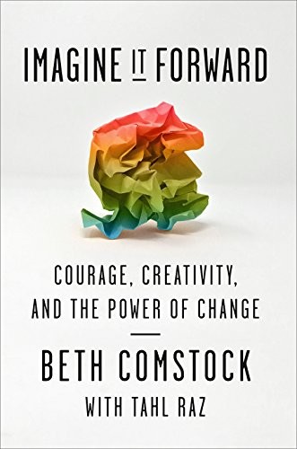 Beth Comstock: Imagine It Forward (Paperback, 2018, PENGUIN)
