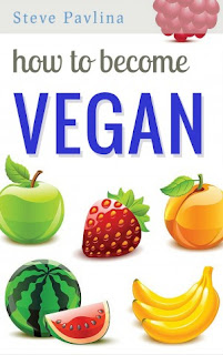 Steve Pavlina: How To Become Vegan (EBook, Steve Pavlina)
