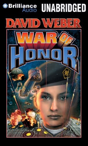 David Weber: War of Honor (AudiobookFormat, 2013, Brilliance Audio)