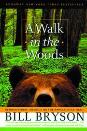 Bill Bryson: A Walk in the Woods (Paperback, 1999, Broadway)