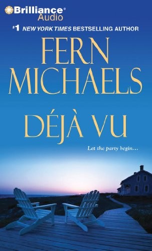 Fern Michaels: Deja Vu (AudiobookFormat, 2011, Brilliance Audio)