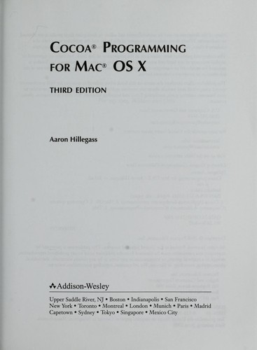 Aaron Hillegass: Cocoa programming for Mac OS X (2008, Addison-Wesley)