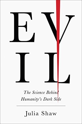Julia Shaw: Evil (Hardcover, 2019, Harry N. Abrams)