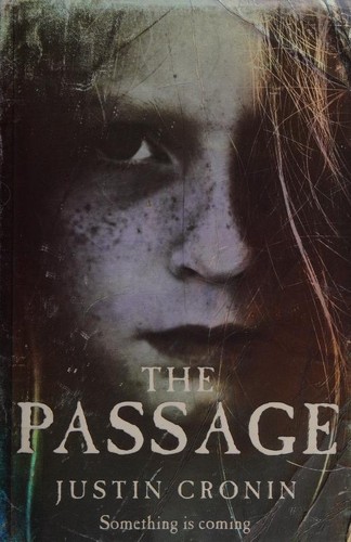 Justin Cronin: The Passage (Paperback, 2010, Orion)