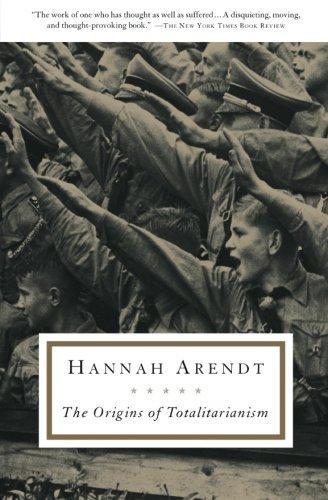 Hannah Arendt: The origins of totalitarianism (1973)