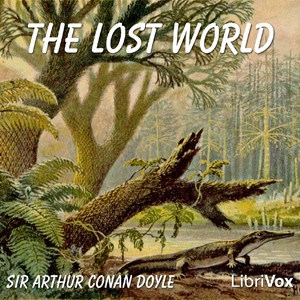 Arthur Conan Doyle: The Lost World (LibriVox)