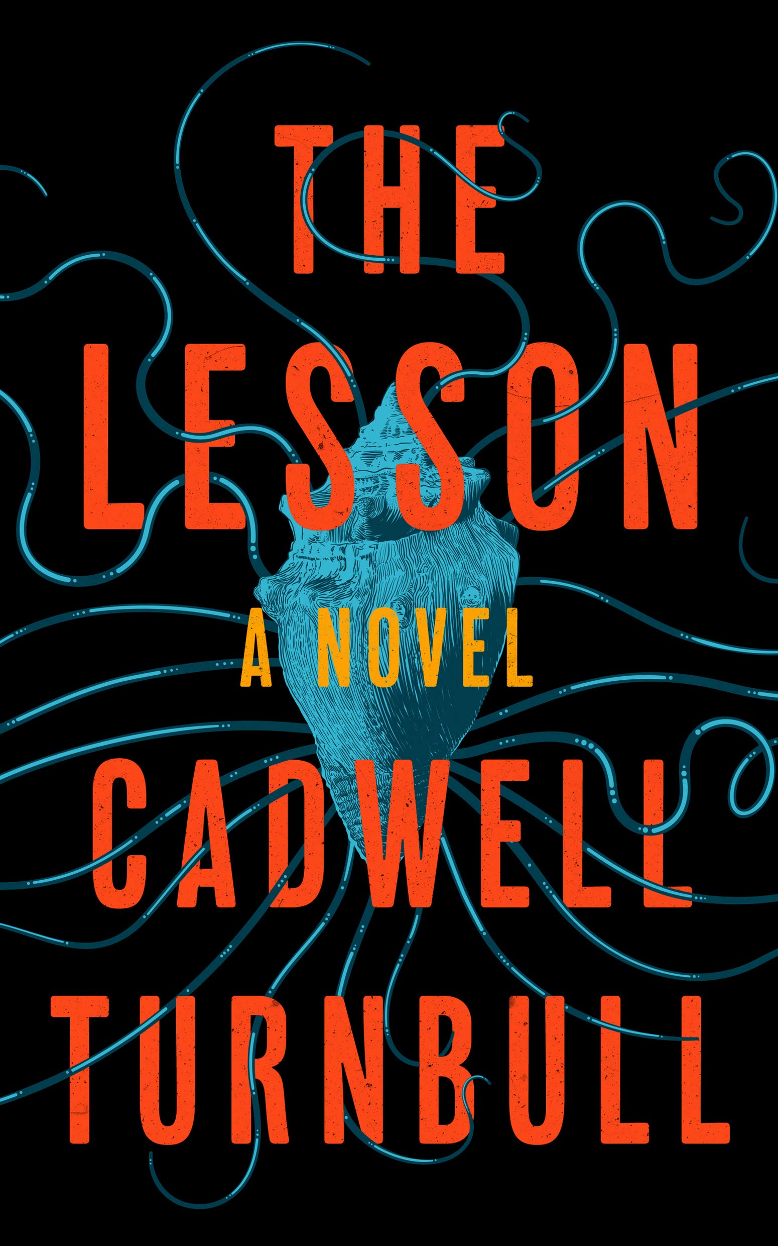 Cadwell Turnbull: The Lesson (EBook, 2019, Blackstone Publishing)