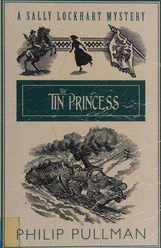 Philip Pullman: The tin princess (2009, Scholastic)
