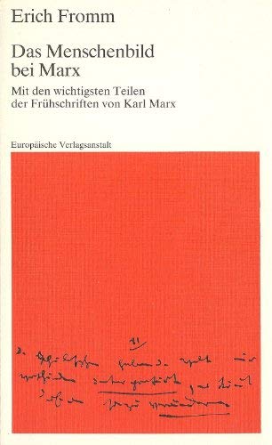 Erich Fromm: Das Menschenbild bei Marx (Paperback, German language, 1979, Europäische Verlagsanstalt)