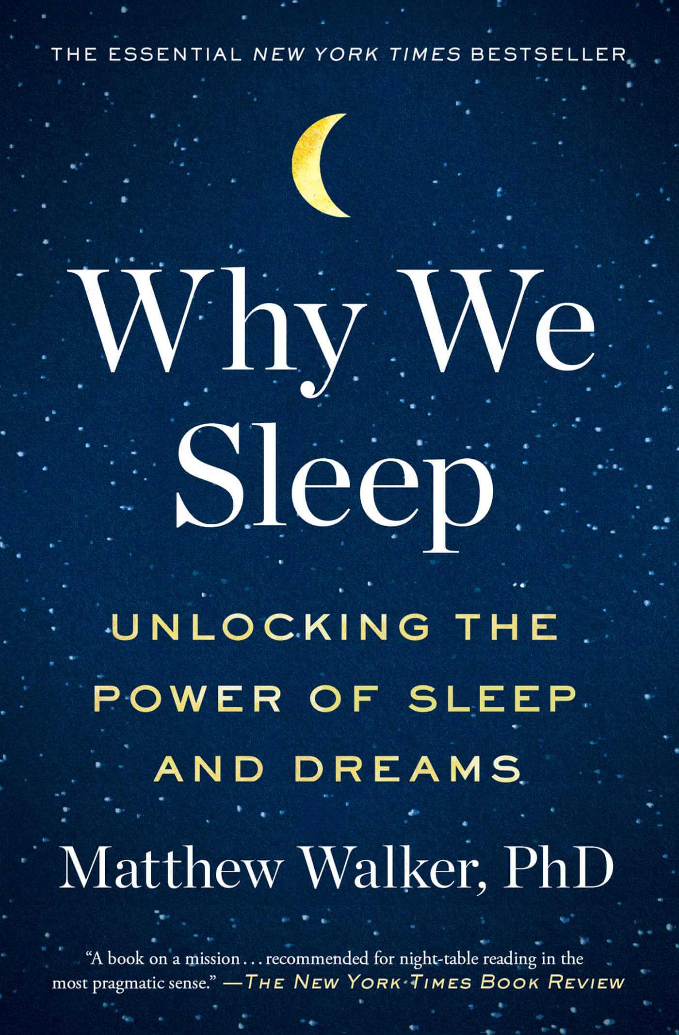 Matthew Walker: Why We Sleep (Hardcover, 2017, Scribner; Illustrated edition)
