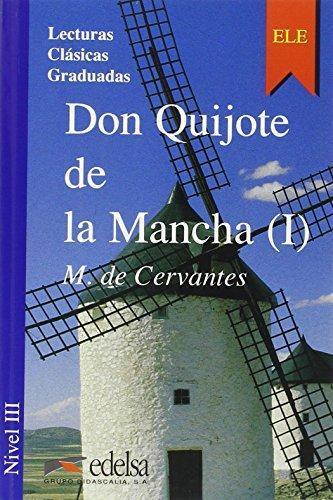 Miguel de Cervantes Saavedra, Miguel de Cervantes: Don Quijote de la Mancha I (Don Quijote de la Mancha, #1) (Spanish language, 2000)