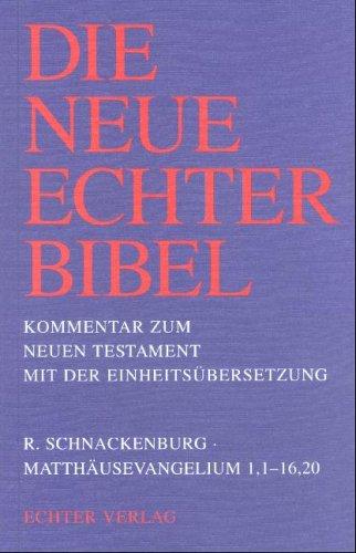 Rudolf Schnackenburg: Matthäusevangelium 1,1 - 16,20. (1/1. Lieferung) (Paperback, 1985, Echter Würzburg)