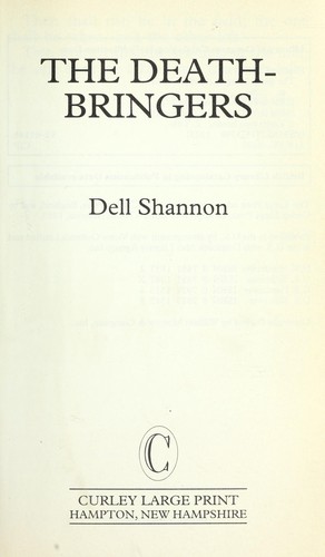 Dell Shannon: The death bringers (1993, Curley Large Print)