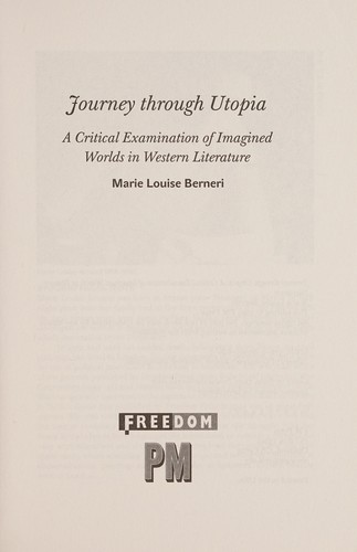 George Woodcock, Marie-Louise Berneri, Matthew S. Adams, Rhiannon Firth: Journey Through Utopia (2019, PM Press)