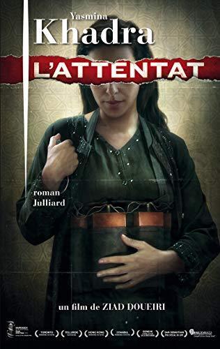 Yasmina Khadra: L'attentat (French language, 2005)