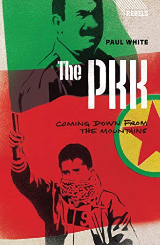 Doctor Paul White, Anna Mdee, Nana Poku: The PKK (Hardcover, 2015, Zed Books)