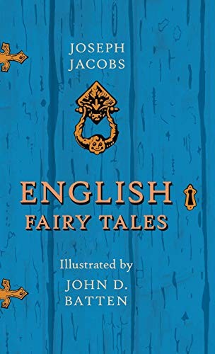 Joseph Jacobs: English Fairy Tales (Hardcover, 2018, Pook Press)