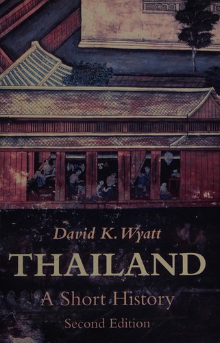 David K. Wyatt: Thailand (2003, Silkworm Books)