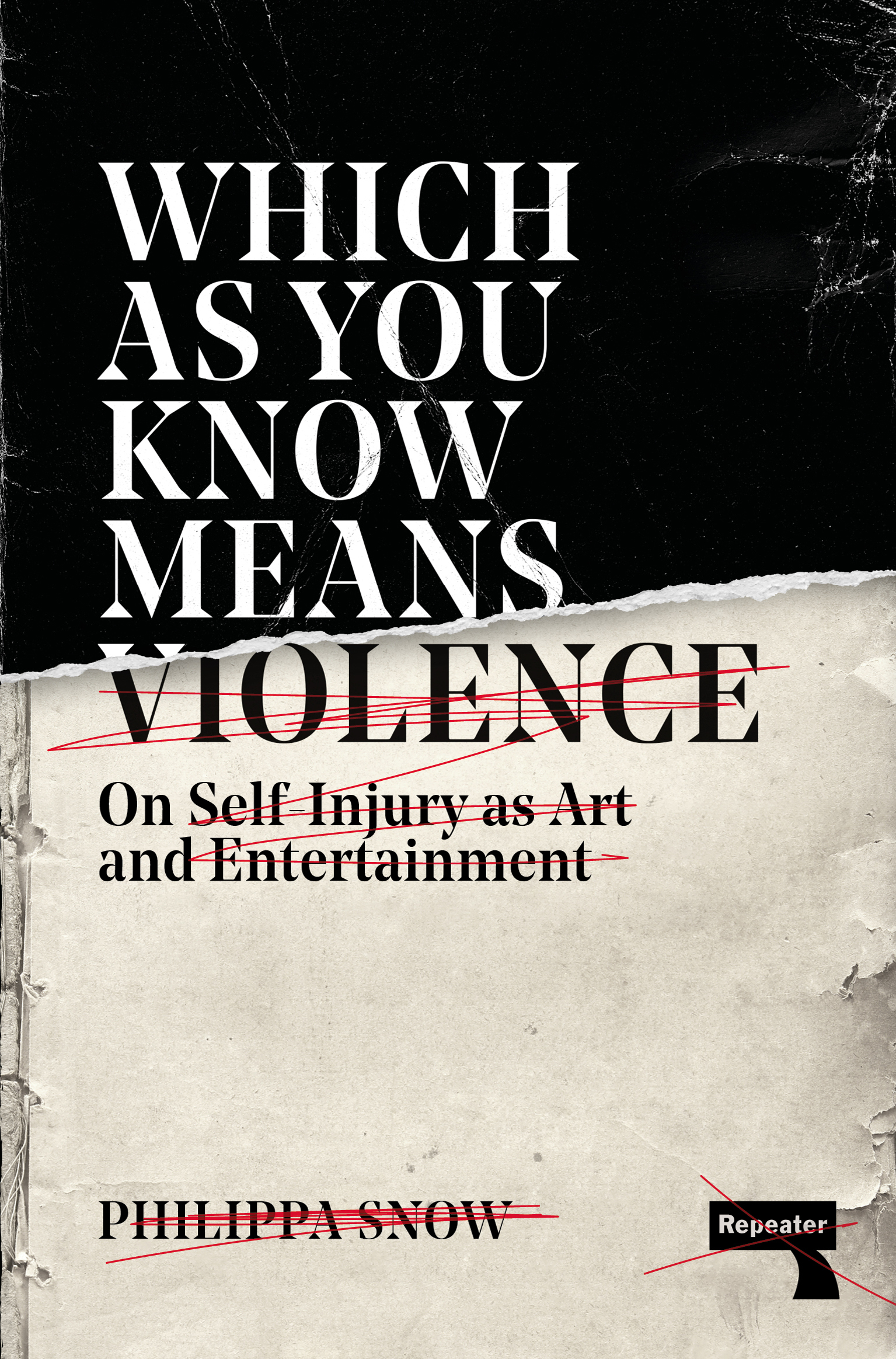 Philippa Snow: Which as You Know Means Violence (Paperback, 2022, Repeater)
