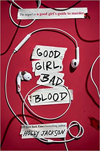 Holly Jackson: Good Girl, Bad Blood (Hardcover, 2021, Delacorte Press)