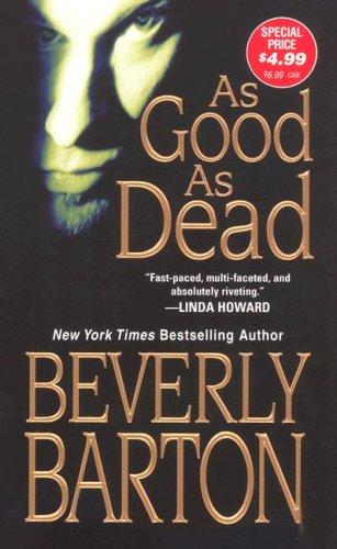 Beverly Barton: As Good As Dead (Paperback, 2007, Zebra)