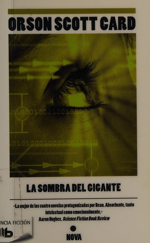 Orson Scott Card: La sombra del gigante (Spanish language, 2012, Ediciones B, S.A., para el sello B de Bolsillo)