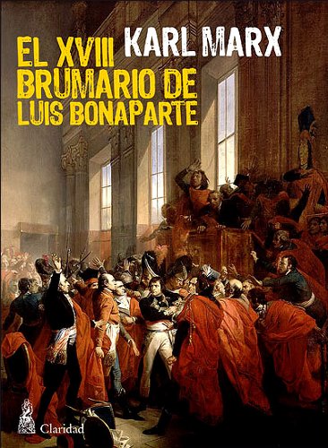 Karl Marx: El 18 Brumario de Luis Bonaparte (Paperback, Spanish language, 2003, Pluma y Papel)