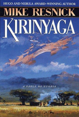 Mike Resnick: Kirinyaga (Hardcover, 1998, Del Rey)