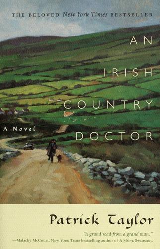 Patrick Taylor: An Irish Country Doctor (Paperback, 2008, Forge Books)