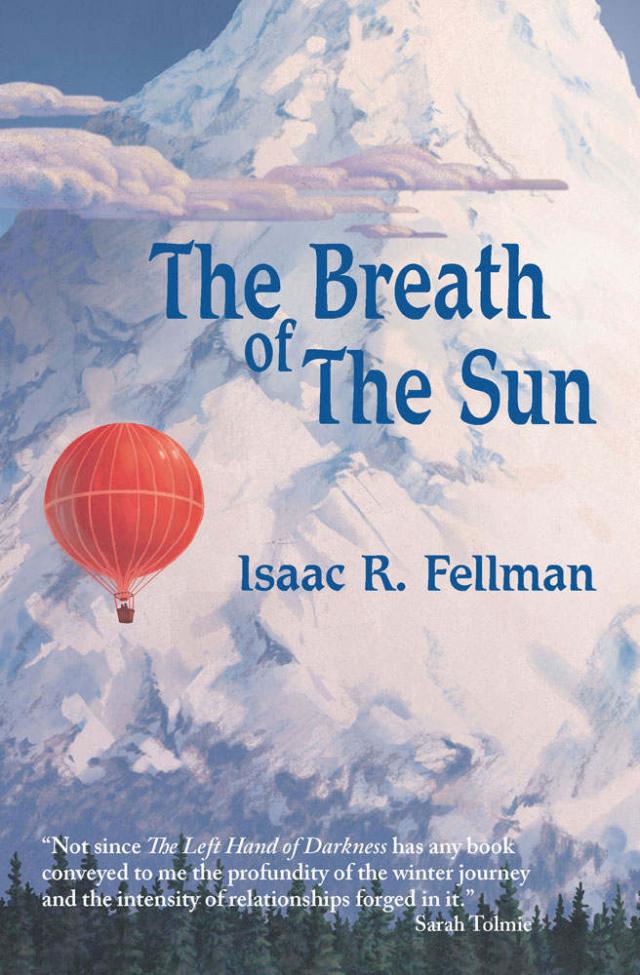 Isaac Fellman: The Breath of The Sun (2017)