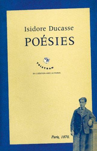 Ducasse/Isidore: Poésies (Paperback, French language, 1989, Tristram)