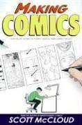 Scott McCloud: Making Comics (Paperback, 2006, Harper Paperbacks)