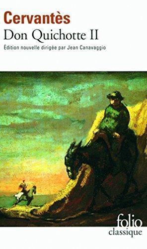 Miguel de Cervantes Saavedra, Miguel de Cervantes: Don Quichotte 2 (French language)