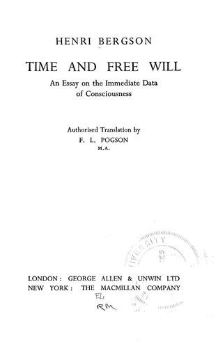 Henri Bergson: Time and free will (1910, G. Allen & Unwin, Macmillan)