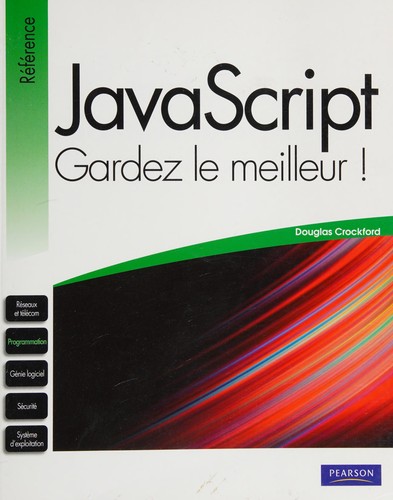 Douglas Crockford: JavaScript (French language, 2008, Pearson)