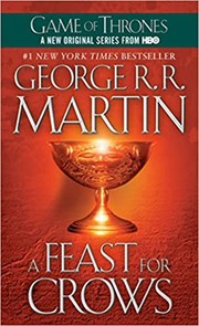 George R.R. Martin: A feast for crows (2005, Bantam Books)