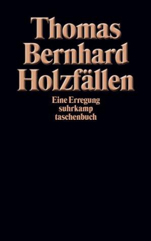 Thomas Bernhard: Holzfällen (Paperback, German language, 2001, Suhrkamp)