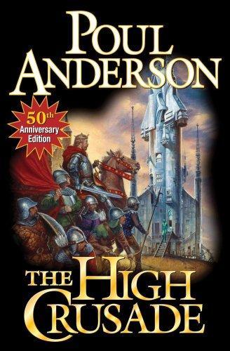 Poul Anderson: The High Crusade (2010)