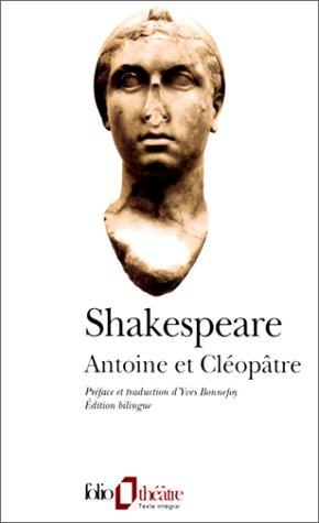 Yves Bonnefoy, William Shakespeare, Gisèle Venet: Antoine et Cléopâtre (French language, 1999, Gallimard)