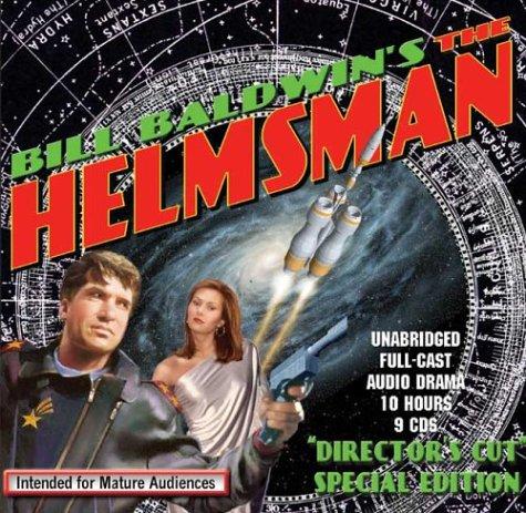 Bill Baldwin: The Helmsman (AudiobookFormat, 2004, Timberwolf Press)